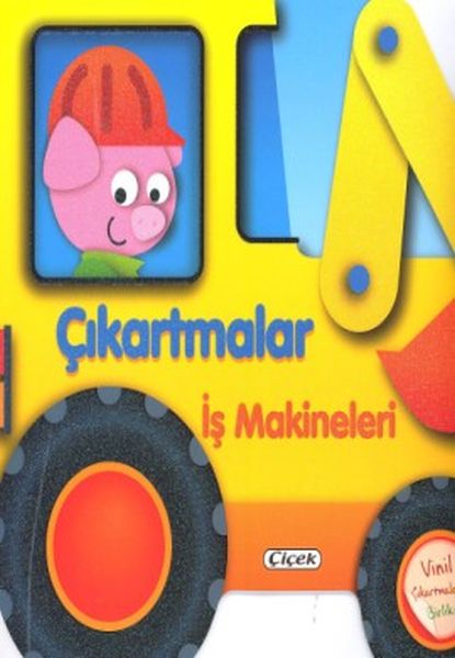Çıkartmalarla Taşıtları Tasarla - İş Makineleri