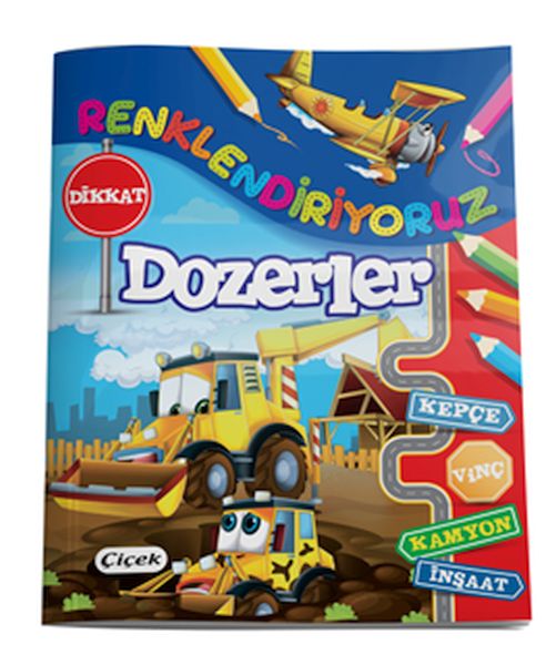 Renklendiriyoruz - Dozerler