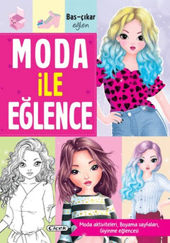 Moda ile Eğlence