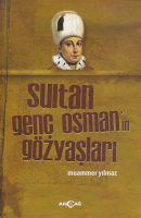 Sultan Genç Osman'ın Gözyaşları-zoom-