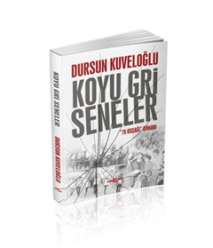 Koyu Gri Seneler