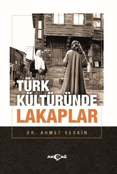Türk Kültüründe Lakaplar-zoom-