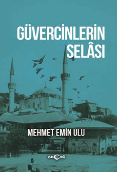 Güvercinlerin Selası