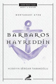 Deryadaki Ateş - Barbaros Hayreddin