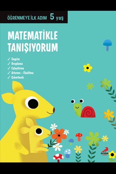 Matematikle Tanışıyorum - Öğrenmeye İlk Adım (5 Yaş)