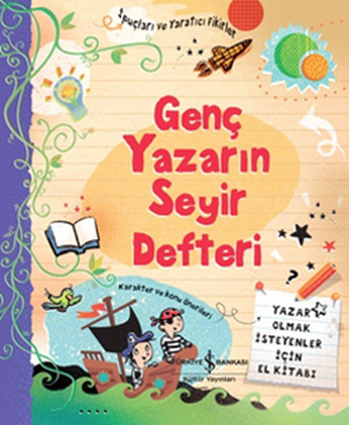 Genç Yazarın Seyir Defteri (Ciltli)