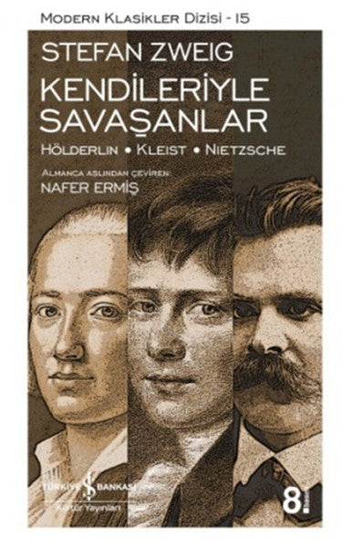 Kendileriyle Savaşanlar (Hölderlin - Kleist - Nietzsche) - Modern Klasikler Dizisi-zoom-