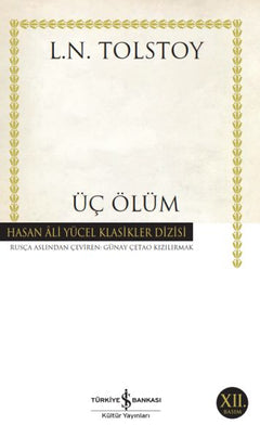Üç Ölüm - Hasan Ali Yücel Klasikleri