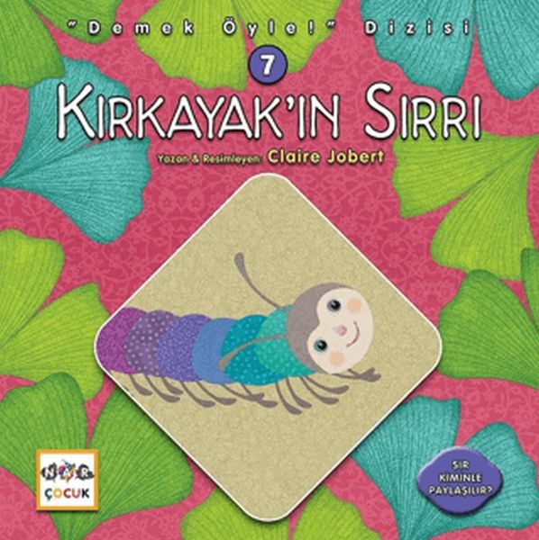 Kırkayak’ın Sırrı - Demek Öyle! Dizisi 7-zoom-