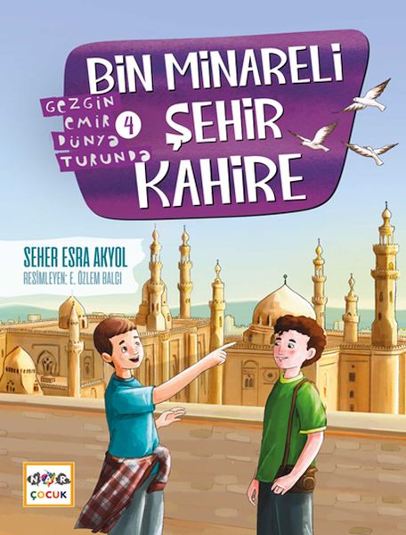 Bin Minareli Şehir Kahire-Gezgin Emir Dünya Turunda-4