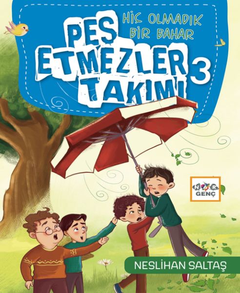 Pes Etmezler Takımı-3-Hiç Olmadık Bir Bahar-zoom-