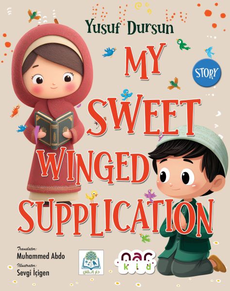 My Sweet Wınged Supplıcatıon