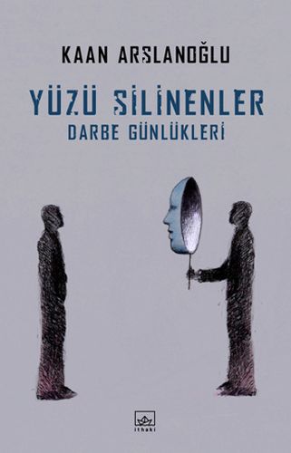Yüzü Silinenler - Darbe Günlükleri-zoom-