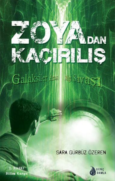 Zoya'dan Kaçırılış  Galaksiler Arası Bilgi Savaşı-zoom-