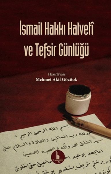 İsmail Hakkı Halveti ve Tefsir Günlüğü-zoom-