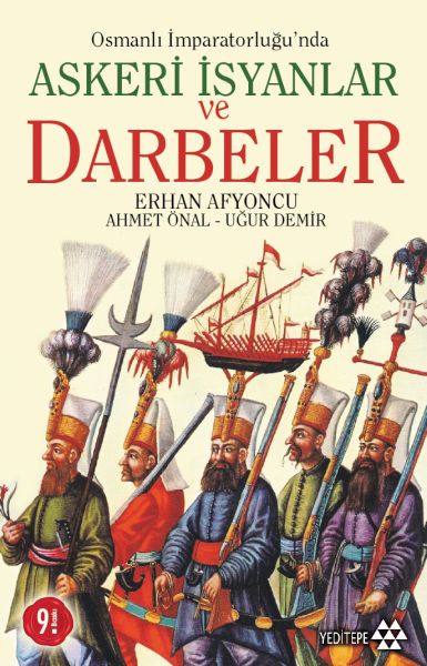 Osmanlı İmparatorluğunda Askeri İsyanlar ve Darbeler-zoom-