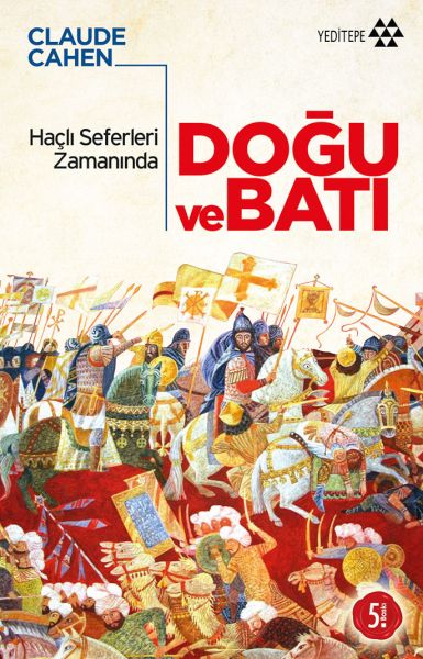 Haçlı Seferleri Zamanında Doğu ve Batı-zoom-