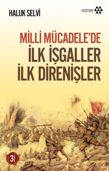 Milli Mücadele’de İlk İşgaller İlk Direnişler-zoom-