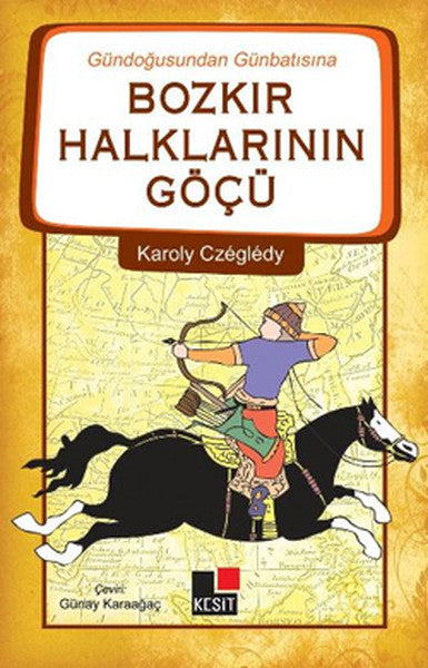 Gündoğusundan Günbatısına Bozkır Halklarının Göçü-zoom-
