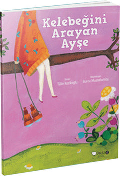 Meraklı Gezginler-Kelebeğini Arayan Ayşe