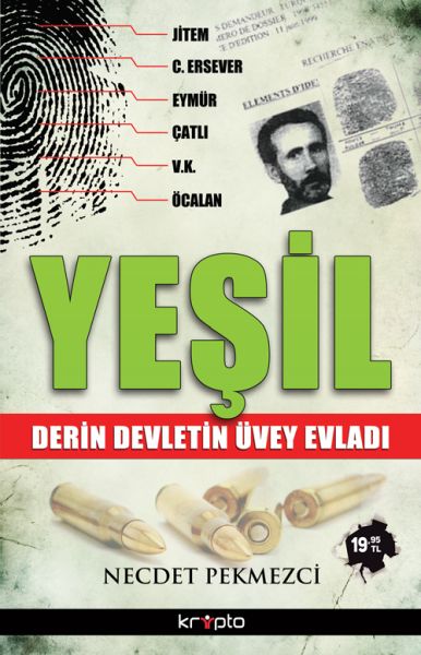 Yeşil  Derin Devletin Üvey Evladı-zoom-