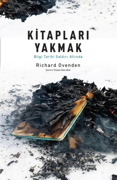 Kitapları Yakmak: Bilgi Tarihi Saldırı Altında-zoom-