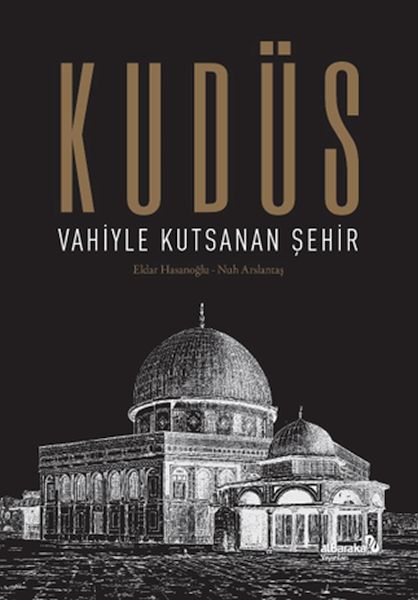 Kudüs: Vahiyle Kutsanan Şehir (Ciltli)-zoom-