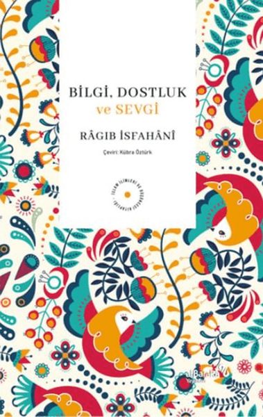 Bilgi, Dostluk ve Sevgi-zoom-