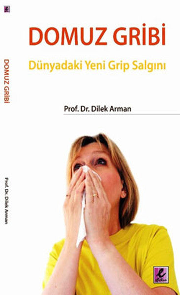 Domuz Gribi  Dünyadaki Yeni Grip Salgını-zoom-
