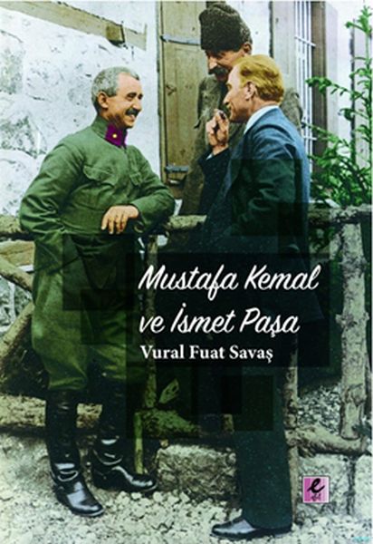 Mustafa Kemal ve İsmet Paşa-zoom-