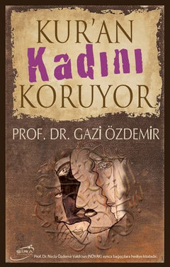 Kur'an Kadını Koruyor