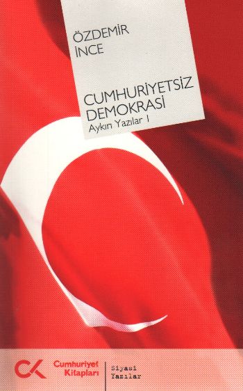 Cumhuriyetsiz Demokrasi  Aykırı Yazılar-I-zoom-