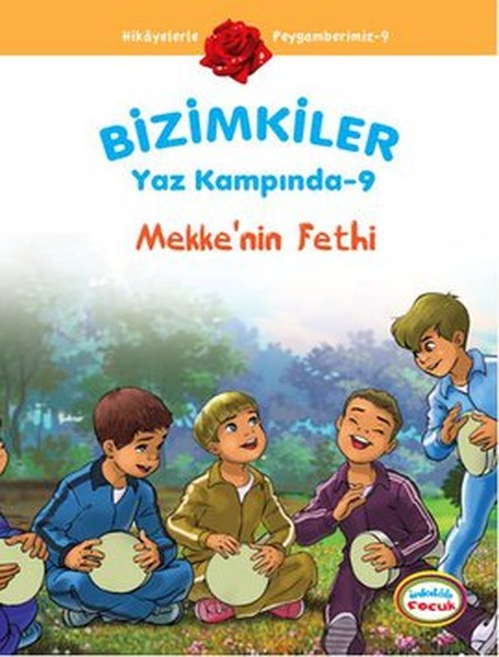 Mekke'nin Fethi / Bizimkiler Yaz Kampında -9-zoom-