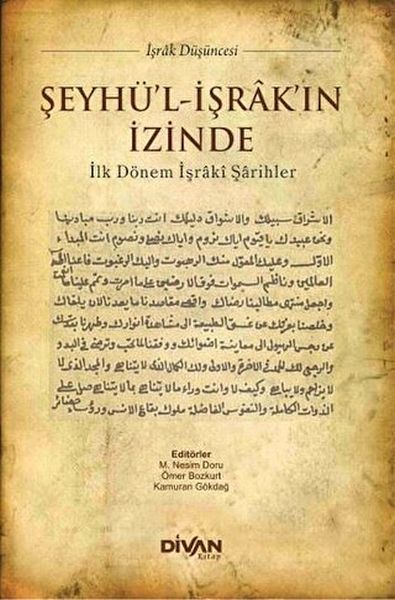 Şeyhü'l-İşrak'ın İzinde  İlk Dönem İşraki Şarihler-zoom-
