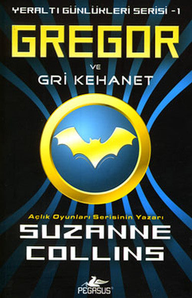 Gregor ve Gri Kehanet - Yeraltı Günlükleri Serisi 1.Kitap-zoom-