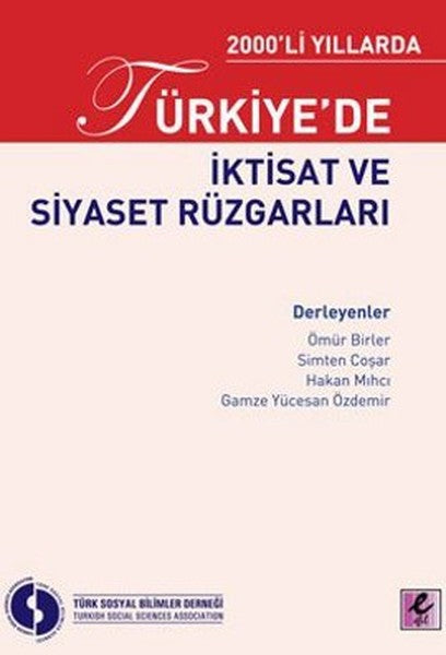 2000li Yıllarda Türkiyede İktisat ve Siyaset Rüzgarları-zoom-