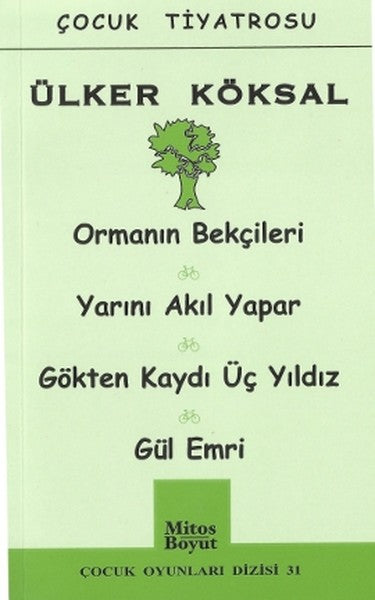 Çocuk Oyunları / Ormanın Bekçileri-Yarını Akıl Yapar-Gökten Kaydı Üç Yıldız-Gül Emri-zoom-