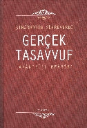 Gerçek Tasavvuf: Avarifü'l-Mearif