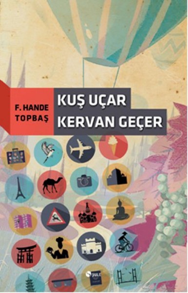 Kuş Uçar Kervan Geçer-zoom-