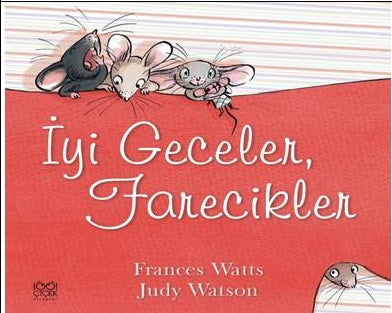 İyi Geceler, Farecikler!