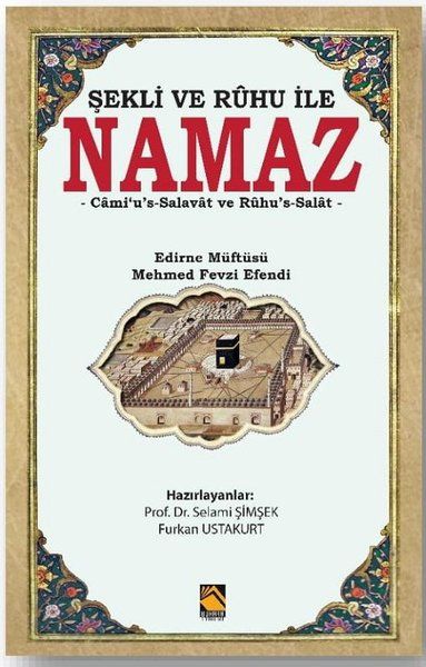 Şekli ve Ruhu İle Namaz - Camius-Salavat ve Ruhus-Salat-zoom-