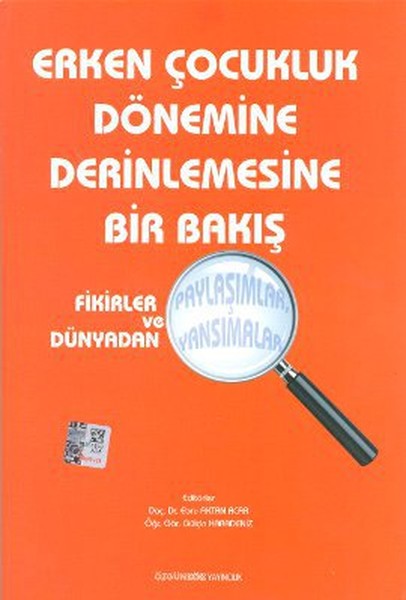 Erken Çocukluk Dönemine Derinlemesine Bir Bakış-zoom-