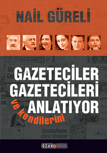 Gazeteciler Gazetecileri ve Kendilerini Anlatıyor-zoom-