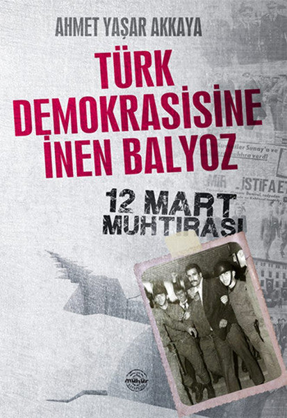 Türk Demokrasisine İnen Balyoz-zoom-