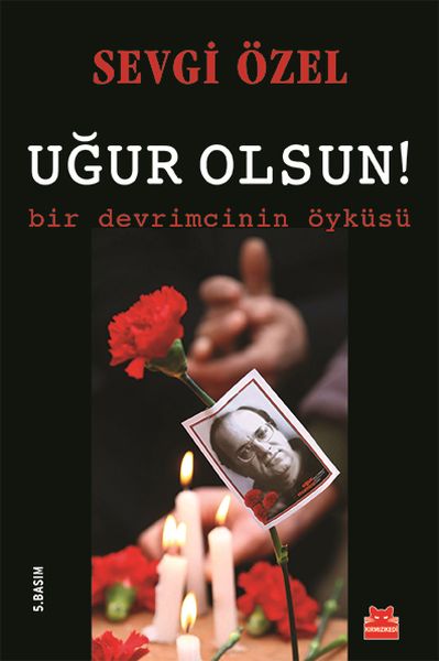Uğur Olsun!  Bir Devrimcinin Öyküsü-zoom-