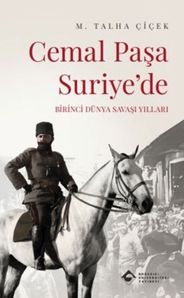 Cemal Paşa Suriyede-zoom-