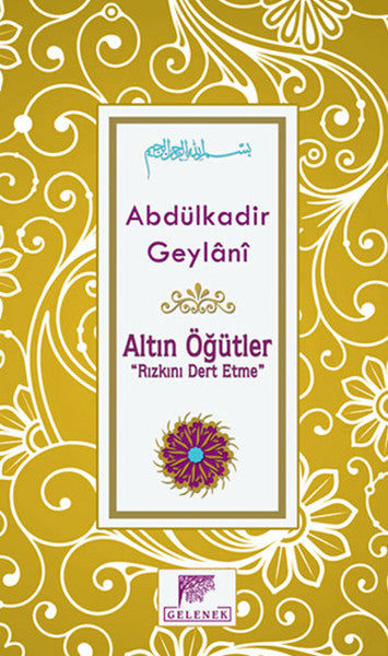 Altın Öğütler "Rızkını Dert Etme"-zoom-