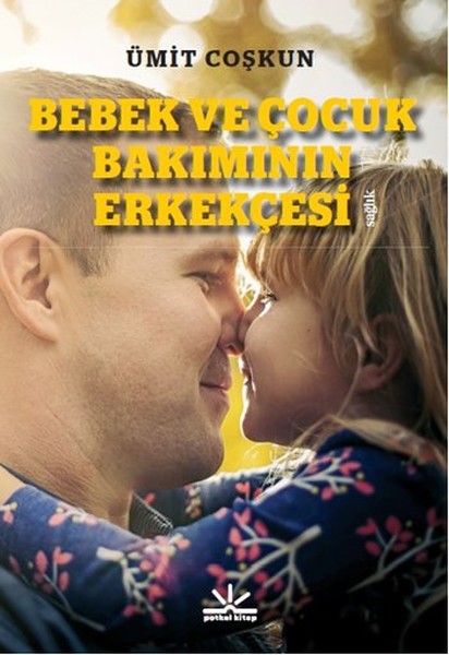 Bebek ve Çocuk Bakımının Erkekçesi-zoom-
