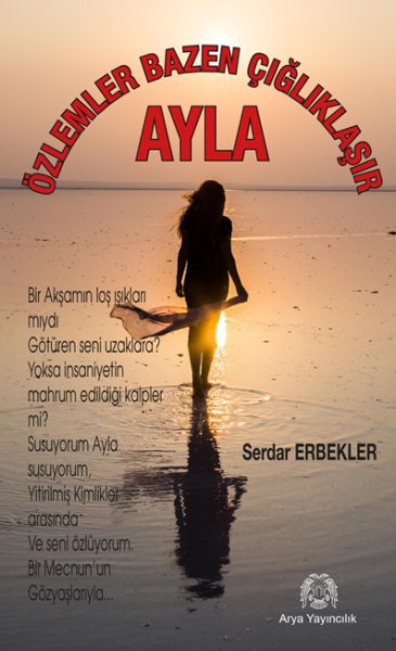 Özlemler Bazen Çığlıklaşır - Ayla-zoom-
