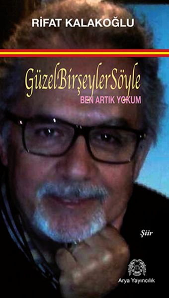 Güzel Bir Şeyler Söyle - Ben Artık Yokum-zoom-